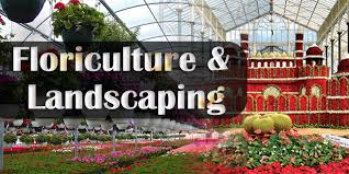 DIPLOMA IN FLORICULTURE & LANDSCAPING TECHNOLOGY